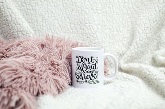 Mark 5:36-Ceramic Scripture Verse Mug